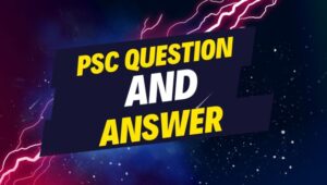100+ kerala psc questions and answers for 2024 - Psc Thulasi
